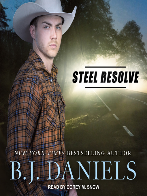 Title details for Steel Resolve by B.J. Daniels - Available